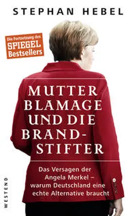 Hebel |  Mutter Blamage und die Brandstifter | Buch |  Sack Fachmedien