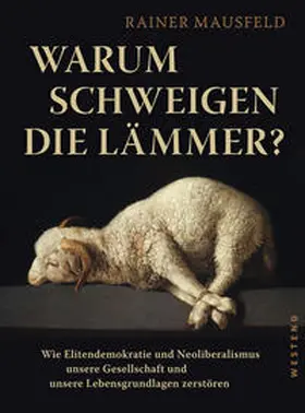 Mausfeld |  Warum schweigen die Lämmer? | Buch |  Sack Fachmedien