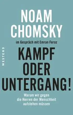 Chomsky / Feroz |  Kampf oder Untergang! | Buch |  Sack Fachmedien