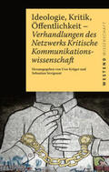 Krüger / Sevignani |  Ideologie, Kritik, Öffentlichkeit | Buch |  Sack Fachmedien