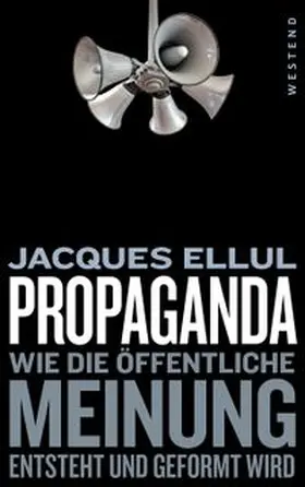 Ellul |  Propaganda | Buch |  Sack Fachmedien