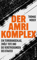 Moser |  Der Amri-Komplex | Buch |  Sack Fachmedien