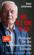 Lafontaine |  Ami, it's time to go | Buch |  Sack Fachmedien