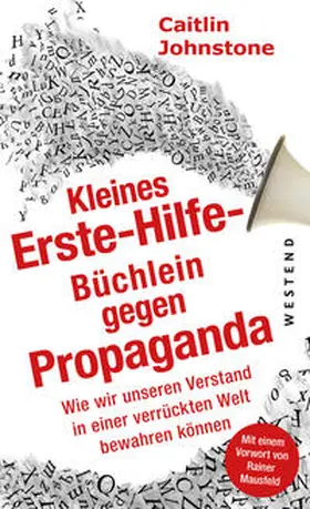 Johnstone |  Das Erste Hilfe-Büchlein gegen Propaganda | Buch |  Sack Fachmedien