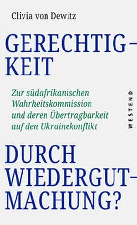 Dewitz |  Gerechtigkeit durch Wiedergutmachung? | Buch |  Sack Fachmedien