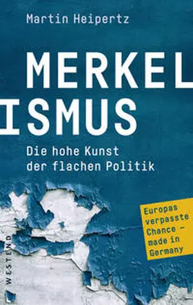 Heipertz |  Merkelismus | Buch |  Sack Fachmedien