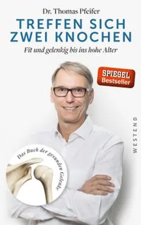 Pfeifer |  Treffen sich zwei Knochen | Buch |  Sack Fachmedien