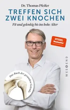 Pfeifer |  Treffen sich zwei Knochen | Buch |  Sack Fachmedien