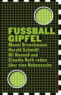Breuckmann / Hoeneß / Schmidt |  Fußballgipfel | eBook | Sack Fachmedien