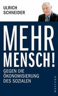 Schneider |  Mehr Mensch! | eBook | Sack Fachmedien