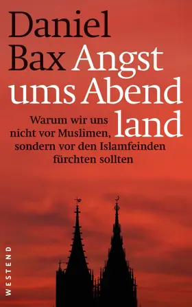 Bax |  Angst ums Abendland | eBook | Sack Fachmedien