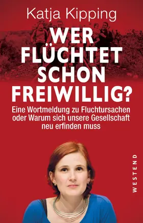 Kipping |  Wer flüchtet schon freiwillig | eBook | Sack Fachmedien