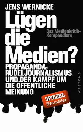 Wernicke |  Lügen die Medien? | eBook | Sack Fachmedien