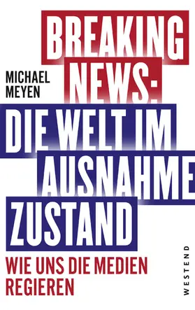 Meyen |  Breaking News: Die Welt im Ausnahmezustand | eBook | Sack Fachmedien