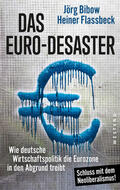 Flassbeck / Bibow |  Das Euro-Desaster | eBook | Sack Fachmedien