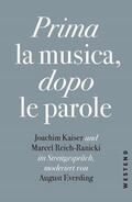 Reich-Ranicki / Everding / Kaiser |  Prima la Musica, dopo le parole | eBook | Sack Fachmedien