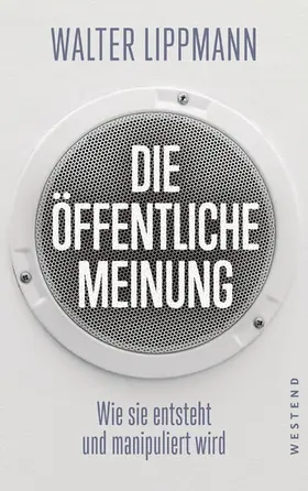 Lippmann |  Die öffentliche Meinung | eBook | Sack Fachmedien