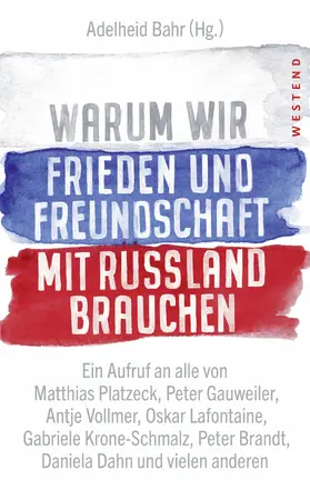 Dieckmann / Bahr |  Warum wir Frieden und Freundschaft mit Russland brauchen | eBook | Sack Fachmedien