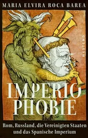 Roca Barea |  Imperiophobie | eBook | Sack Fachmedien