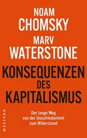 Chomsky / Waterstone |  Konsequenzen des Kapitalismus | eBook | Sack Fachmedien