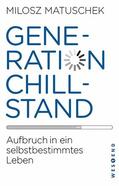 Matuschek |  Generation Chillstand | eBook | Sack Fachmedien