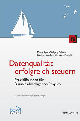 Apel / Behme / Eberlein | Datenqualität erfolgreich steuern | Buch | 978-3-86490-042-6 | sack.de