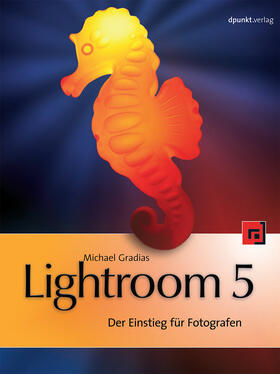 Gradias | Lightroom 5 | Buch | 978-3-86490-125-6 | sack.de