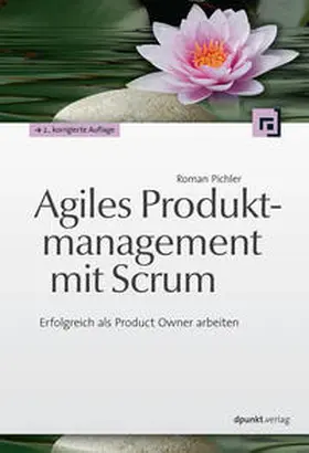Pichler |  Agiles Produktmanagement mit Scrum | Buch |  Sack Fachmedien