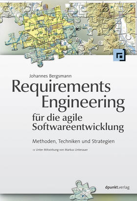 Bergsmann | Requirements Engineering für die agile Softwareentwicklung | Buch | 978-3-86490-149-2 | sack.de