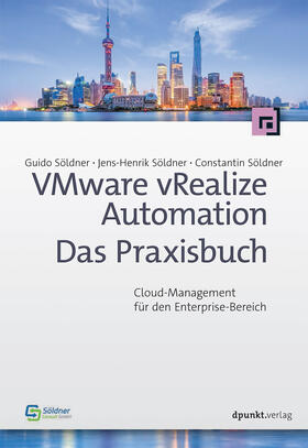 Söldner | VMware vRealize Automation - Das Praxisbuch | Buch | 978-3-86490-218-5 | sack.de