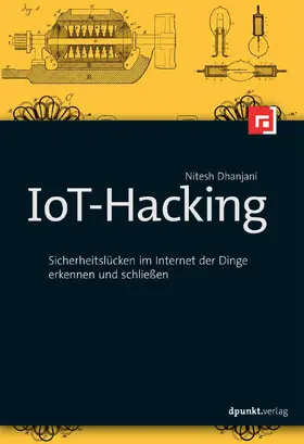 Dhanjani |  IoT-Hacking | Buch |  Sack Fachmedien