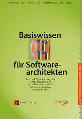 Gharbi / Koschel / Rausch |  Basiswissen für Softwarearchitekten | Buch |  Sack Fachmedien
