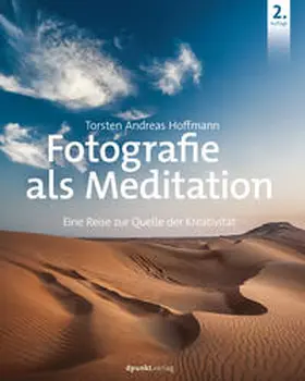 Hoffmann |  Fotografie als Meditation | Buch |  Sack Fachmedien