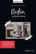 Böttger / Jesse |  Berlin fotografieren - Szeneviertel, Kieze und Berliner Leben | Buch |  Sack Fachmedien