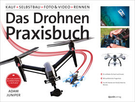 Juniper | Das Drohnen-Praxisbuch | Buch | sack.de