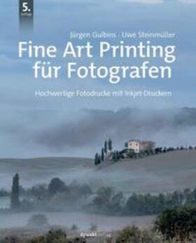 Gulbins / Steinmüller | Gulbins, J: Fine Art Printing für Fotografen | Buch | 978-3-86490-566-7 | sack.de