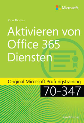 Thomas | Thomas, O: Aktivieren von Office 365-Diensten | Buch | 978-3-86490-585-8 | sack.de