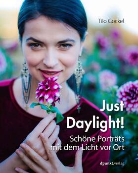 Gockel | Just Daylight! | Buch | 978-3-86490-597-1 | sack.de