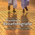 Schoonhoven |  Praxisbuch Reisefotografie | Buch |  Sack Fachmedien