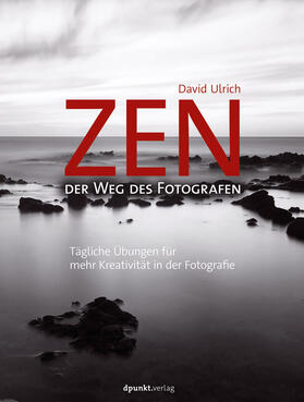 Ulrich |  Zen - der Weg des Fotografen | Buch |  Sack Fachmedien