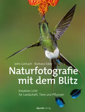 Gerlach / Eddy |  Naturfotografie mit dem Blitz | Buch |  Sack Fachmedien