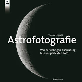 Legault | Legault, T: Astrofotografie | Buch | 978-3-86490-662-6 | sack.de