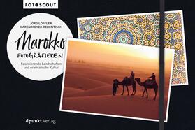 Löffler / Meyer-Rebentisch |  Marokko fotografieren | Buch |  Sack Fachmedien