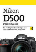  Nikon D500 Pocket Guide | Buch |  Sack Fachmedien