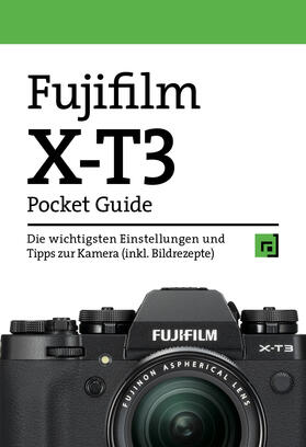  Fujifilm X-T3 Pocket Guide | Buch |  Sack Fachmedien