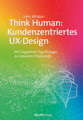 Whalen | Think Human: Kundenzentriertes UX-Design | Buch | sack.de