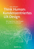 Whalen |  Think Human: Kundenzentriertes UX-Design | Buch |  Sack Fachmedien