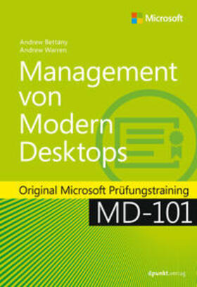 Bettany / Warren | Management von Modern Desktops | Buch | 978-3-86490-719-7 | sack.de