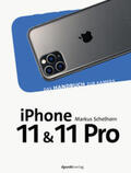 Schelhorn |  iPhone 11 und iPhone 11 Pro | Buch |  Sack Fachmedien