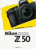 Naeser / Karnikowski |  Nikon Z 50 | Buch |  Sack Fachmedien